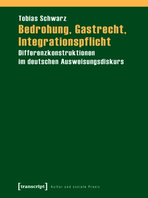 cover image of Bedrohung, Gastrecht, Integrationspflicht